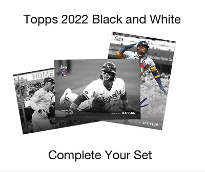 Topps 2022 Black and White On Demand Singles You Pick Complete Your Set