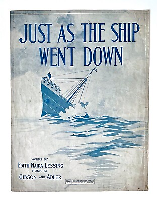 1912 Just As the Ship Went Down Titanic Sinking Love Cult Vintage Sheet Music