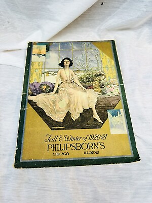 #ad RARE 1920 Philipsborn#x27;s Chicago Fashion Catalog 279 Color amp; B W Illustrations