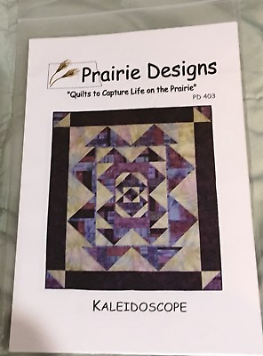 #ad KALEIDOSCOPE Prairie Designs Quilt Pattern 53”x62”