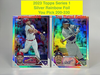 2023 Topps Series 1 SILVER RAINBOW FOIL 200 330 Set YOU PICK Free Shipping