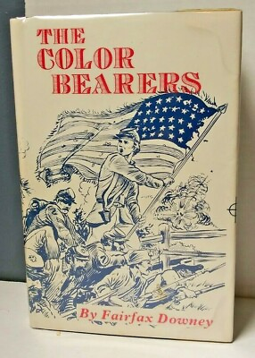 The Color Bearers Fairfax Downey SIGNED Limited Edition of 20 1984 Illustrated