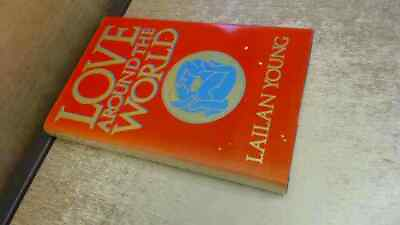 #ad Love Around The World Lailan Young The Leisure Circle 1985 Ha