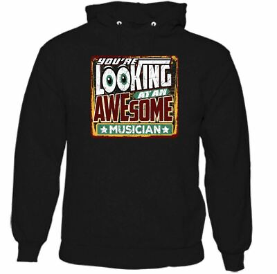#ad You#x27;re Looking at an Awesome Musician Mens Funny Hoodie Top Guitar Piano Drums