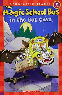 The Magic School Bus in the Bat Cave Scholastic Reader Level 2 GOOD