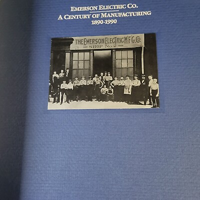 #ad Emerson Electric Co. A Century of Manufacturing 1890 1990 Book